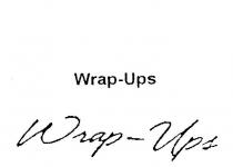 WRAP-UPS