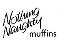 NOTHING NAUGHTY MUFFINS