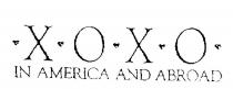 X O X O IN AMERICA AND ABROAD