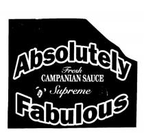 ABSOLUTELY FABULOUS GLEN EWIN FINE FOODS SINCE 1862 FRESH CAMPANIAN;SAUCE SUPREME HEAT & SERVE