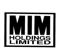 MIM HOLDINGS LIMITED