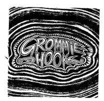 GROMMIE HOOK