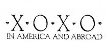 X O X O IN AMERICA AND ABROAD