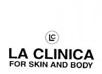 LC LA CLINICA FOR SKIN AND BODY