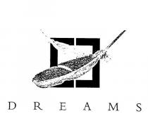 DREAMS