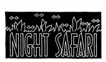 NIGHT SAFARI