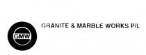 GMW GRANITE & MARBLE WORKS P/L