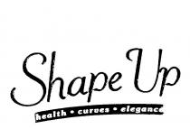 SHAPE UP HEALTH, CURVES, ELEGANCE