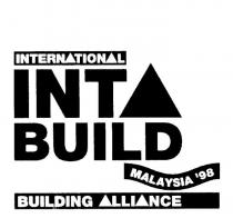 INTERNATIONAL INTA BUILD BUILDING ALLIANCE MALAYSIA'98