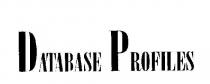 DATABASE PROFILES