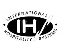 IHS INTERNATIONAL HOSPITALITY SYSTEMS