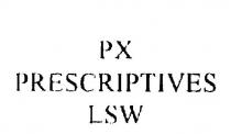 PX PRESCRIPTIVES LSW