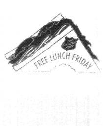 FREE LUNCH FRIDAY THE SALVATION ARMY