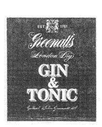 GREENALL'S LONDON DRY GIN & TONIC EST 1761;GILBERT & JOHN GREENALL LTD