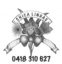 CHICA LINDAS FRESH FLOWERS 0418 310 627