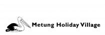METUNG HOLIDAY VILLAGE