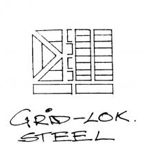 GRID-LOK STEEL