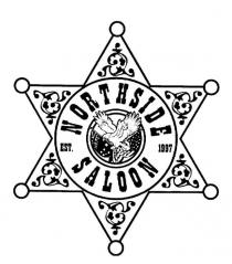 NORTHSIDE SALOON EST. 1997