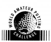 WORLD AMATEUR PUTTING CHALLENGE
