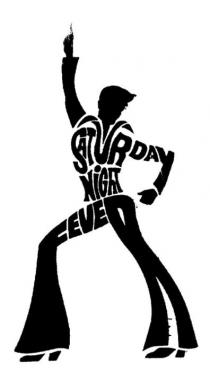 SATURDAY NIGHT FEVER