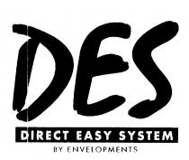 DES DIRECT EASY SYSTEM BY ENVELOPMENTS