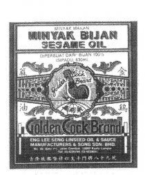 MINYAK MAKAN MINYAD BIJAN SESAME OIL GOLDEN COCK BRAND;ENG LEE SENG LINSEED OIL & SAUCE MANUFACTURERS & SONS SDN BHD