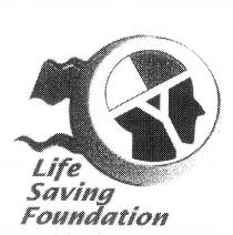 LIFE SAVING FOUNDATION