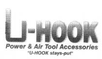 U-HOOK POWER & AIR TOOL ACCESSORIES 