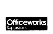 OFFICEWORKS SUPERSTORES