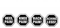 HEEL PAIN! KNEE PAIN! BACK PAIN! ACHING LEGS!