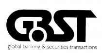 GBST GLOBAL BANKING & SECURITIES TRANSACTIONS