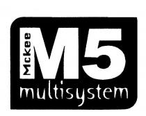 MCKEE M5 MULTISYSTEM