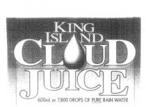 KING ISLAND CLOUD JUICE 600ML OR 7,800 DROPS OF PURE RAIN WATER