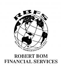 RBFS ROBERT BOM FINANCIAL SERVICES SECURITY THROUGH;DIVERSIFICATION
