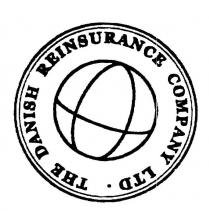 THE DANISH REINSURANCE COMPANY LTD