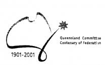 1901-2001 QUEENSLAND COMMITTEE CENTENARY OF FEDERATION