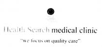 HEALTH SEARCH MEDICAL CLINIC 