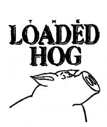 THE LOADED HOG