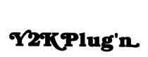 Y2KPLUG'N