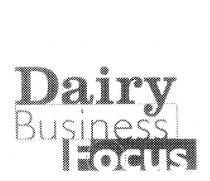 DAIRY BUSINESS FOCUS