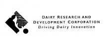DAIRY RESEARCH AND DEVELOPMENT CORPORATION DRIVING DAIRY;INNOVATION