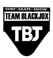 TBJ TEAM BLACK JOX SURF SKATE SNOW