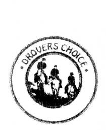 DROVERS CHOICE
