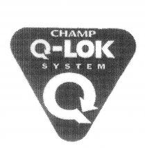 CHAMP Q-LOK SYSTEM Q
