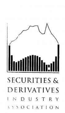 SECURITIES & DERIVATIVES INDUSTRY ASSOCIATION
