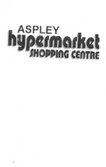 ASPLEY HYPERMARKET SHOPPING CENTRE