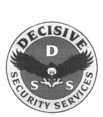 DSS DECISIVE SECURITY SERVICES