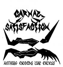 CARNAL SATISFACTION NOTHING EXCEEDS LIKE EXCESS