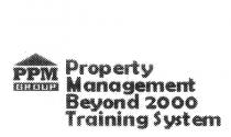 PPM GROUP PROPERTY MANAGEMENT BEYOND 2000 TRAINING SYSTEM