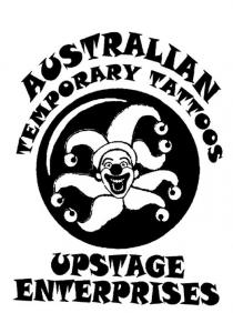 AUSTRALIAN TEMPORARY TATTOOS UPSTAGE ENTERPRISES